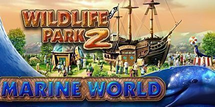 御三家Game-野生动物园大亨2：海洋世界