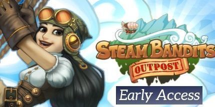 御三家Game-蒸汽土匪：前哨