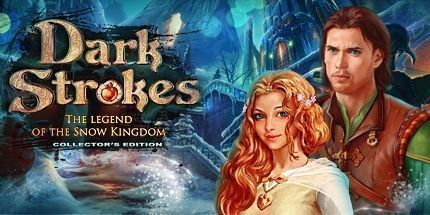御三家Game-Dark Strokes: The Legend of the Snow Kingdom Collector’s Edition