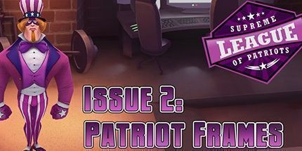 御三家Game-至高爱国者联盟Episode 2：Patriot Frames