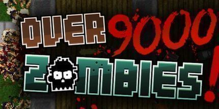 御三家Game-超过9000僵尸
