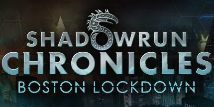 御三家Game-Shadowrun编年史: 波士顿封锁
