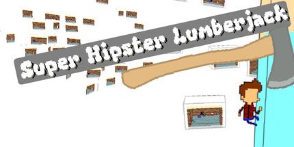 御三家Game-超级时髦伐木工