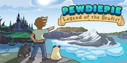 御三家Game-PewDiePie：兄弟拳传奇