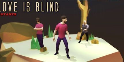 御三家Game-爱情是盲目的: 突变体
