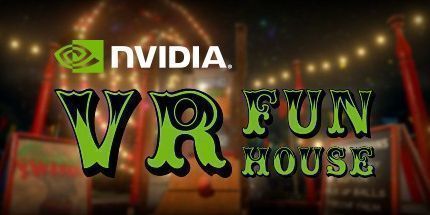 御三家Game-NVIDIA VR Funhouse
