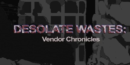 御三家Game-荒凉的废物: 供应商编年史