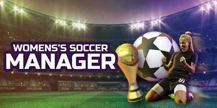 御三家Game-女子足球经理
