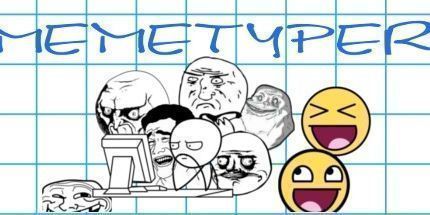 御三家Game-MEMETYPER