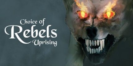 御三家Game-叛军的选择: 起义