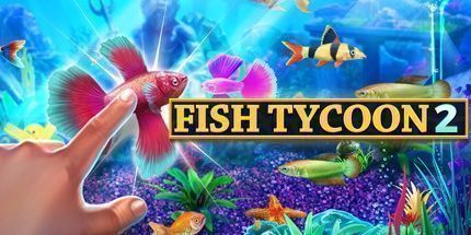 御三家Game-养鱼大亨2：虚拟水族馆