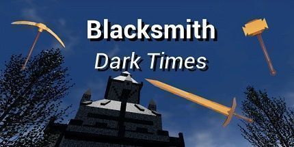 御三家Game-铁匠: 黑暗时代