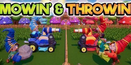 御三家Game-Mowin' & Throwin'