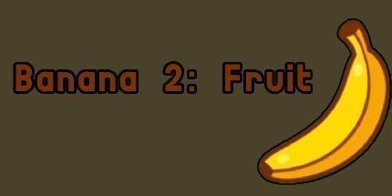 御三家Game-香蕉2: 水果