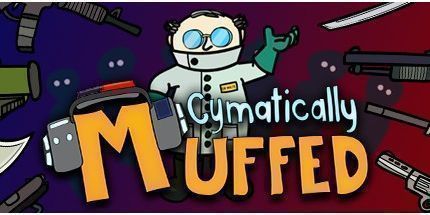 御三家Game-Cymatically Muffed