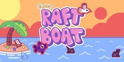 御三家Game-超级木筏船