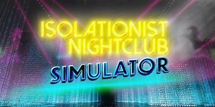 御三家Game-隔绝夜店模拟器