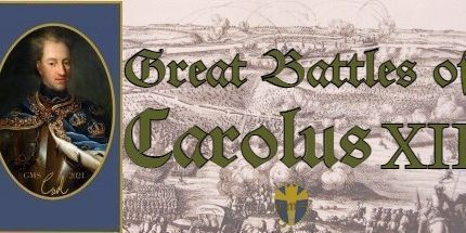 御三家Game-Carolus XII的伟大战役