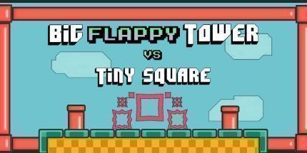 御三家Game-大FLAPPY塔VS小广场