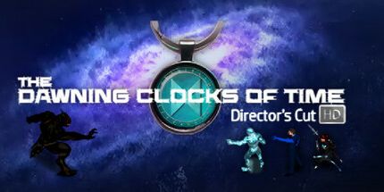 御三家Game-时间的黎明时钟-导演的剪辑