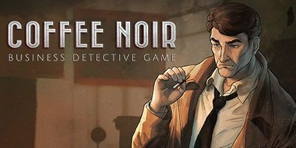 御三家Game-黑咖啡-商业侦探游戏