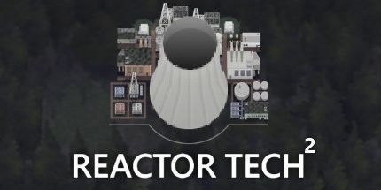 御三家Game-Reactor Tech²