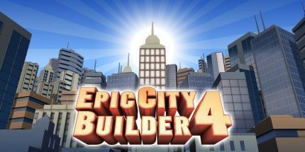 御三家Game-史诗城市建造者4