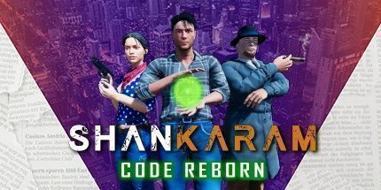 御三家Game-Shankaram：代码重生