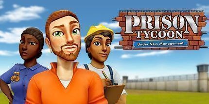御三家Game-监狱大亨：新管理