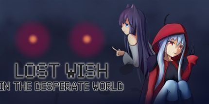 御三家Game-遗失的愿望：绝望世界