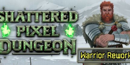 御三家Game-破碎的像素地牢