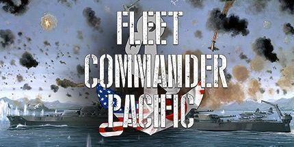 御三家Game-舰队指挥官：太平洋