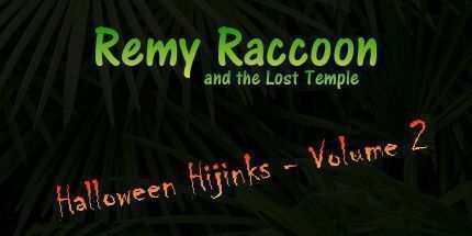 御三家Game-雷米浣熊和失落的寺庙-万圣节Hijinks (第2卷)