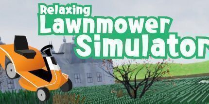 御三家Game-放松割草机模拟器