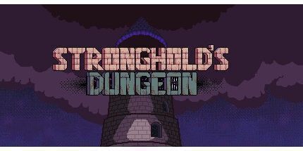 御三家Game-Stronghold’s Dungeon