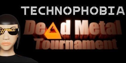 御三家Game-技术恐惧症: 死金属锦标赛