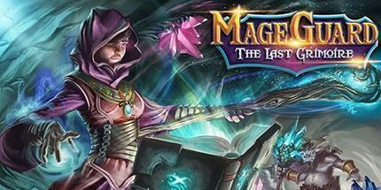 御三家Game-Mage Guard: 最后的grimeire
