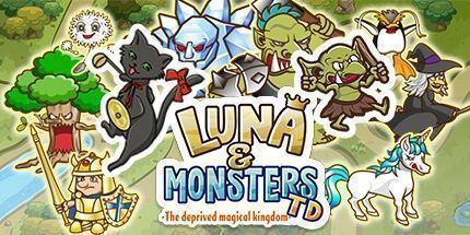 御三家Game-Luna & Monsters TD-被剥夺的魔法王国-