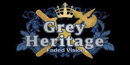 御三家Game-灰色遗产: 褪色的视觉