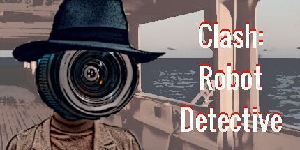御三家Game-Clash: 机器人侦探-完整版