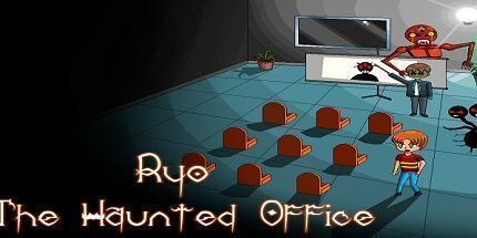 御三家Game-闹鬼的办公室Ryo