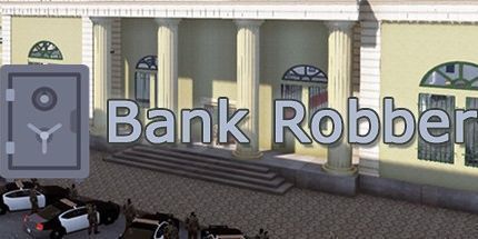 御三家Game-银行抢劫犯