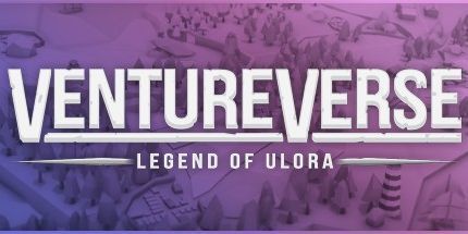 御三家Game-VentureVerse: Ulora的传说