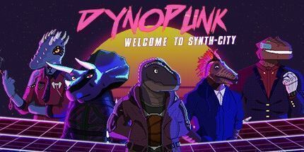 御三家Game-恐龙朋克：欢迎来到人造城