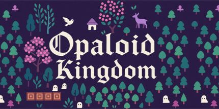 御三家Game-Opaloid王国