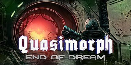 御三家Game-Quasimorph: 梦想的终结