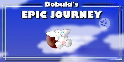 御三家Game-Dobuki的史诗之旅