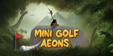 御三家Game-迷你高尔夫Aeons