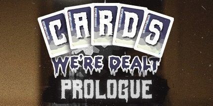 御三家Game-我们处理的卡: 序言