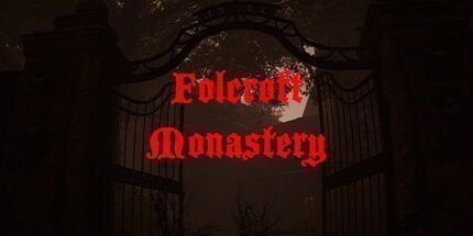 御三家Game-福尔克罗夫特修道院